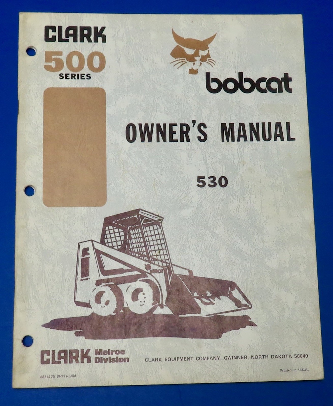 Vintage Melroe 1977 530 Bobcat Clark Operator’s Owner’s Manual