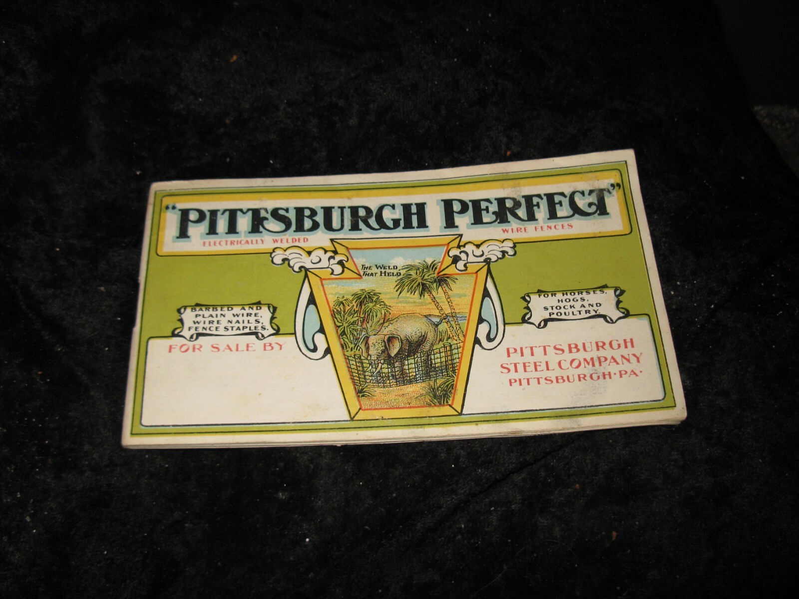 1907 PITTSBURGH PERFECT FENCE, Advertising Brochure (40 Pages) Barbed Wire