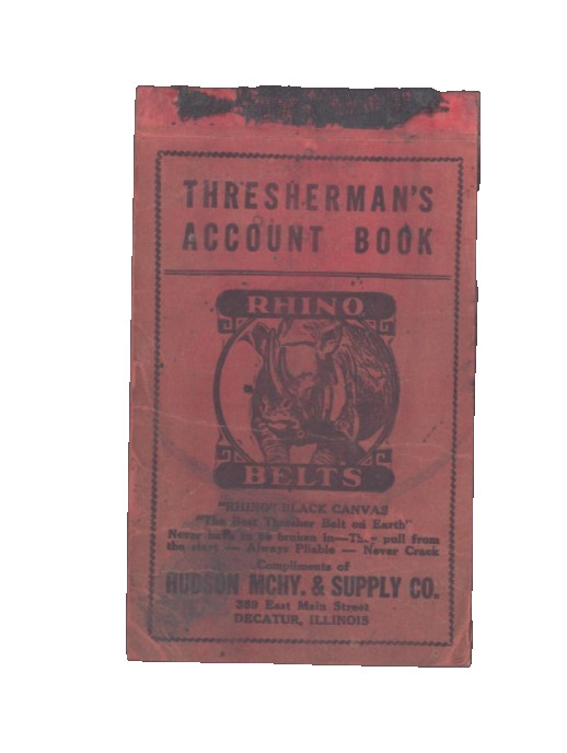 Thresherman’s Account Book Rhino Belts Hudson Mchy & Supply Decatur Illinois