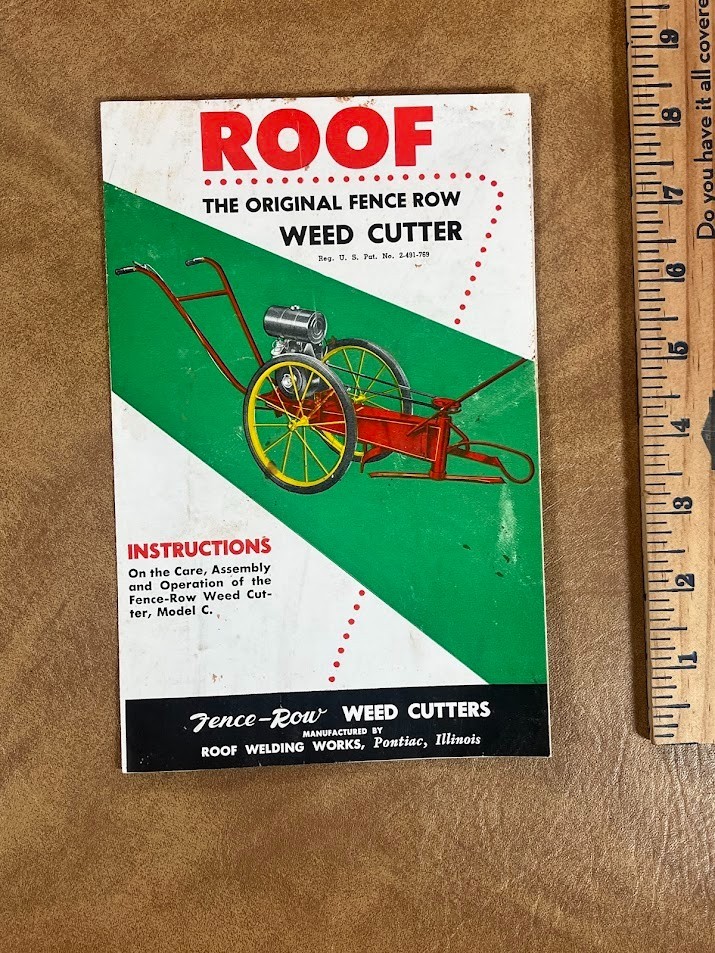 1950’s ROOF FENCE ROW WEED CUTTER Instructions Pontiac, Illinois