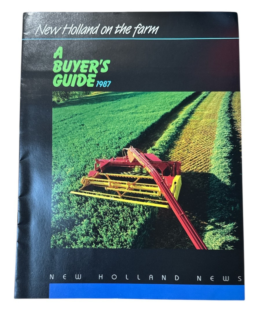 New Holland A Buyer’s Guide 1987 Tractors,Wagons,Farm Equipment Brochure