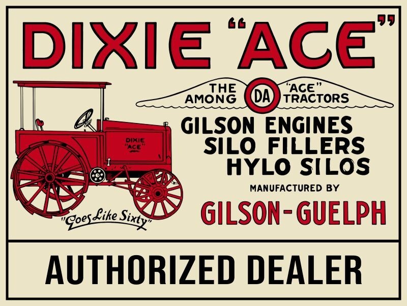 Dixie Ace Tractors by Gilson-Guelph Dealer NEW Sign: 18 x 24″ USA STEEL XL Size