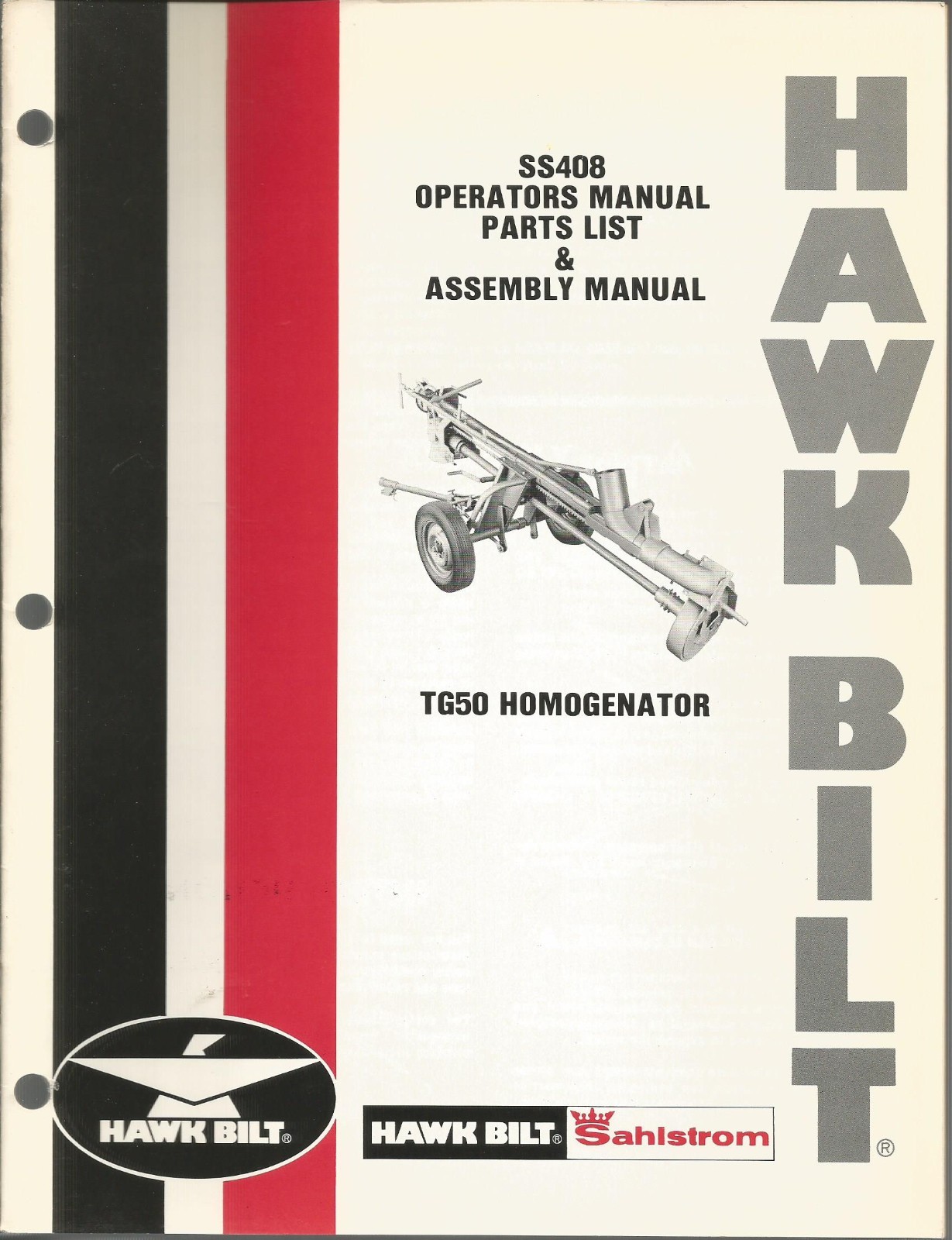 HAWK BILT TG50 HOMOGENATOR SS408 OPERATORS MANUAL PARTS LIST AND ASSEMBLY MANUAL