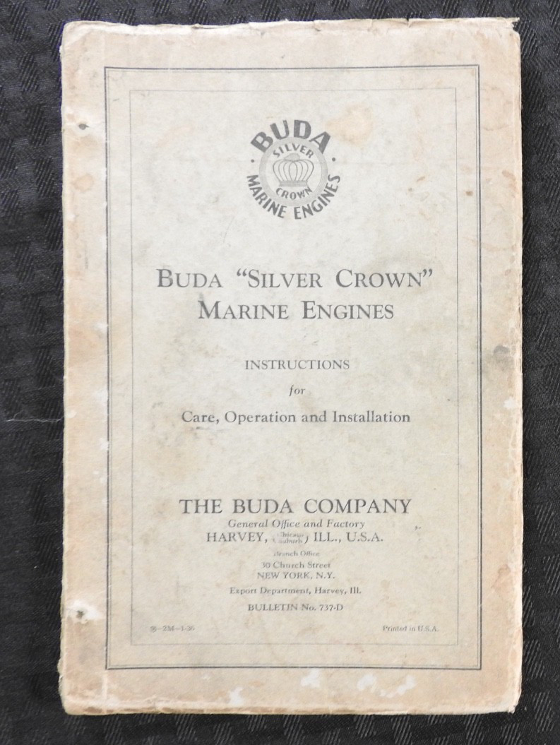 1936 Buda “Silver Crown” Marine Engines Operators Installation Manual ORIGINAL!