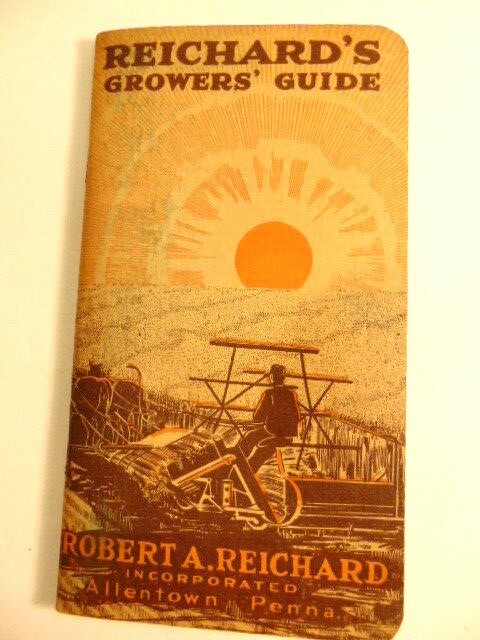 old fertilizer advertising booklet: Reichard’s Grower’s Guide (Allentown, PA)