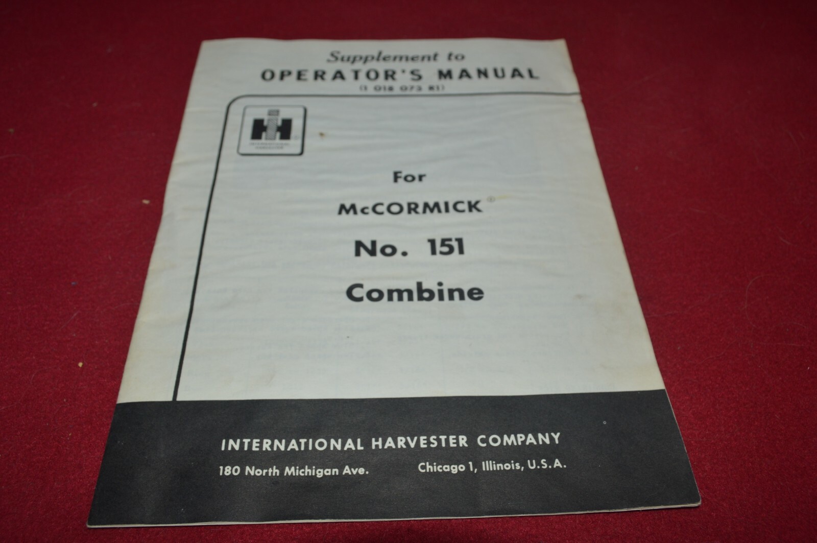 International Harvester 151 Combine Supplement To Operator’s Manual BASE