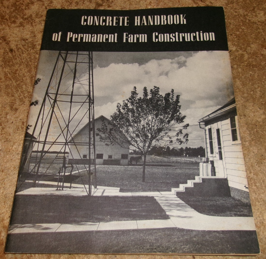 1946 concrete handbook of permanent farm construction good used