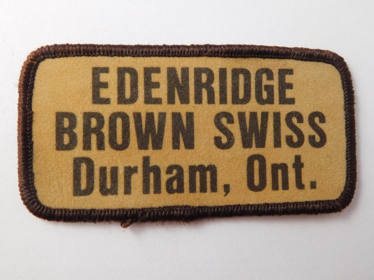 VINTAGE FARM HAT PATCH BADGE EDENRIDGE BROWN SWISS COWS CATTLE DURHAM ONTARIO