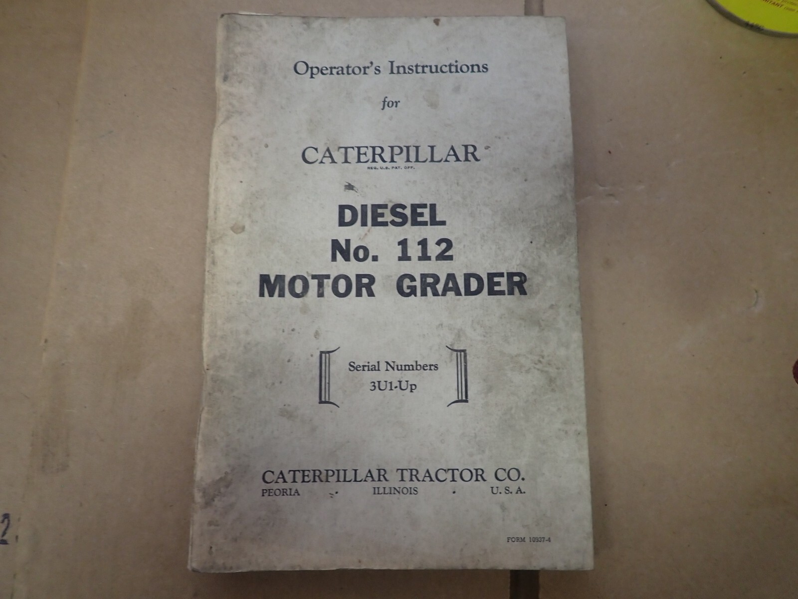 Original 1955 Cat Caterpillar 112 Diesel Operator Instructions Manual