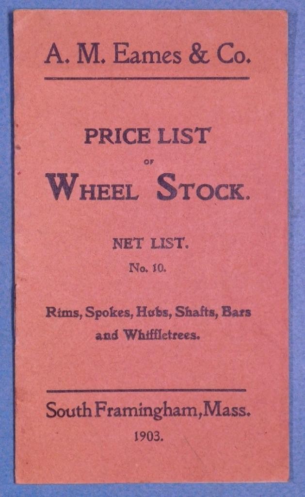 4 Early 1900’s A M Eames & Co Catalogs Carriage Wagon Cart Wheels S.Fram MA c345