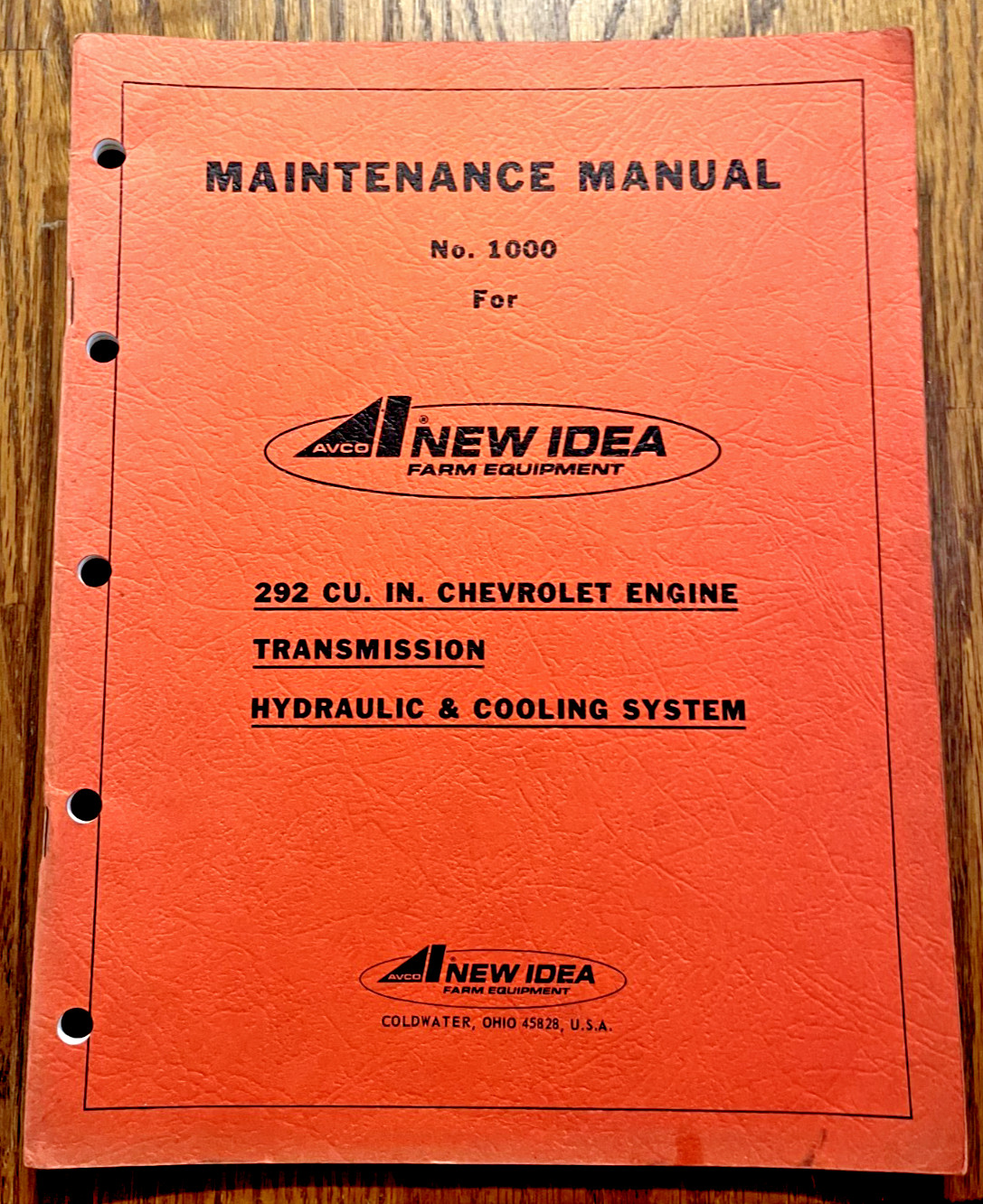New Idea Uni-System 701 & 702 1966 maintenance manual engine Trans Hydraulics