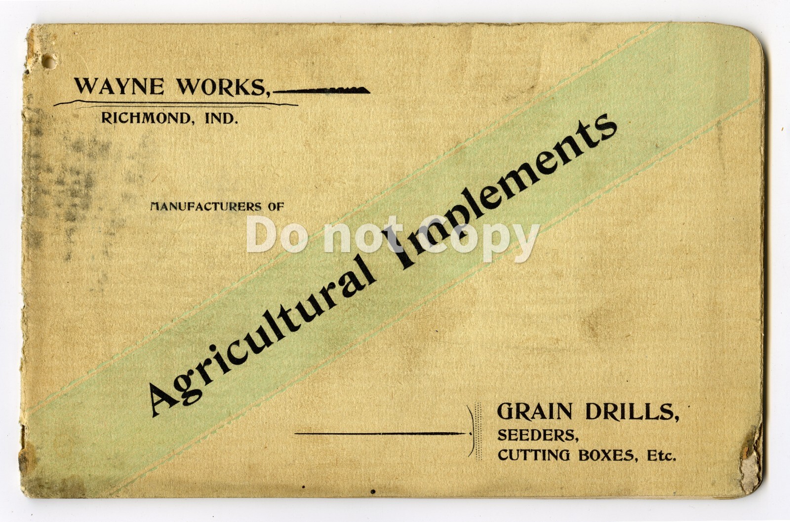 1800’s/1900’s Catalogue of Agricultural Implements by Wayne Works, Richmond, IN