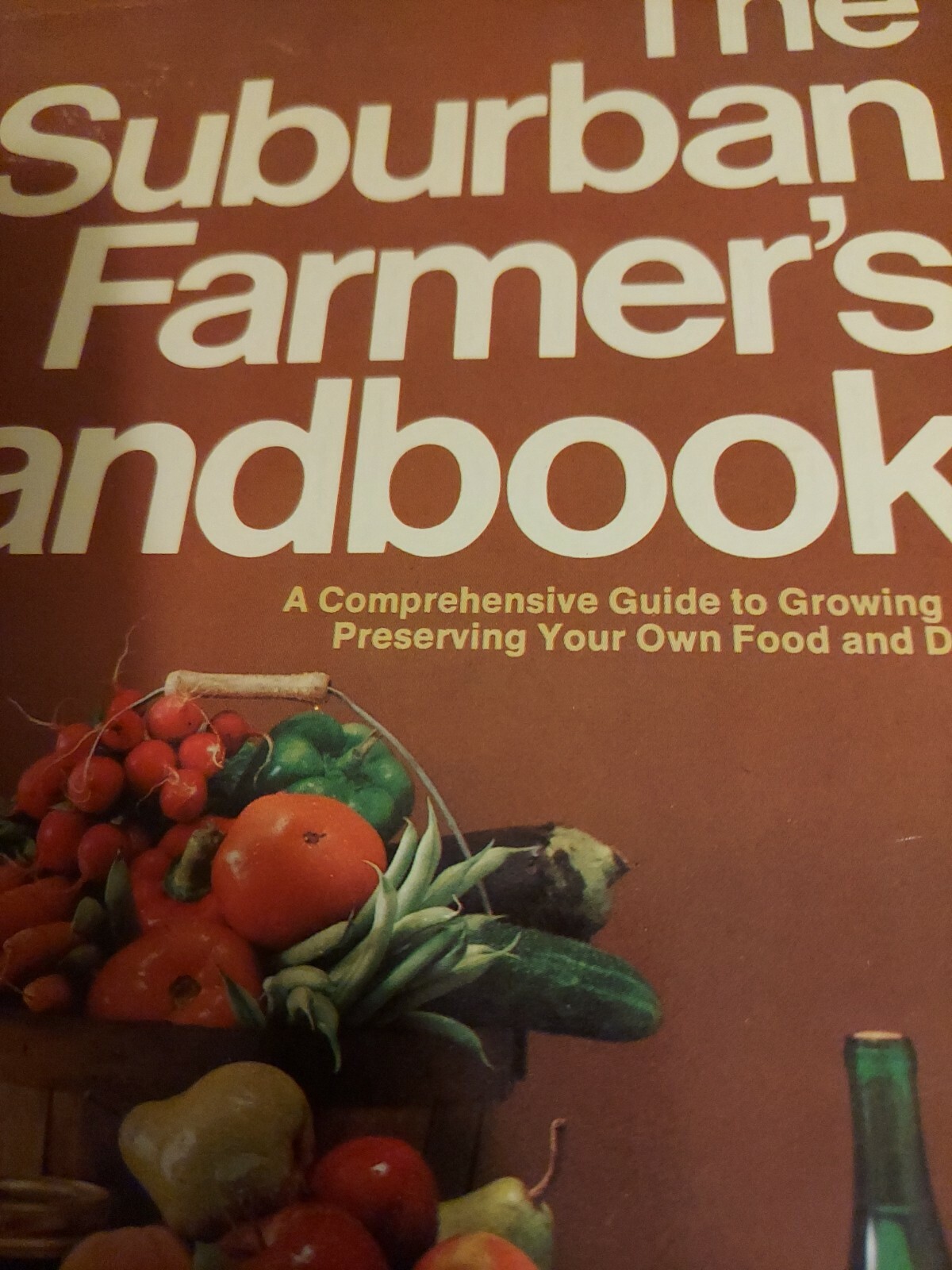 Vintage 1977 Book “The Suburban Farmer’s Handbook”