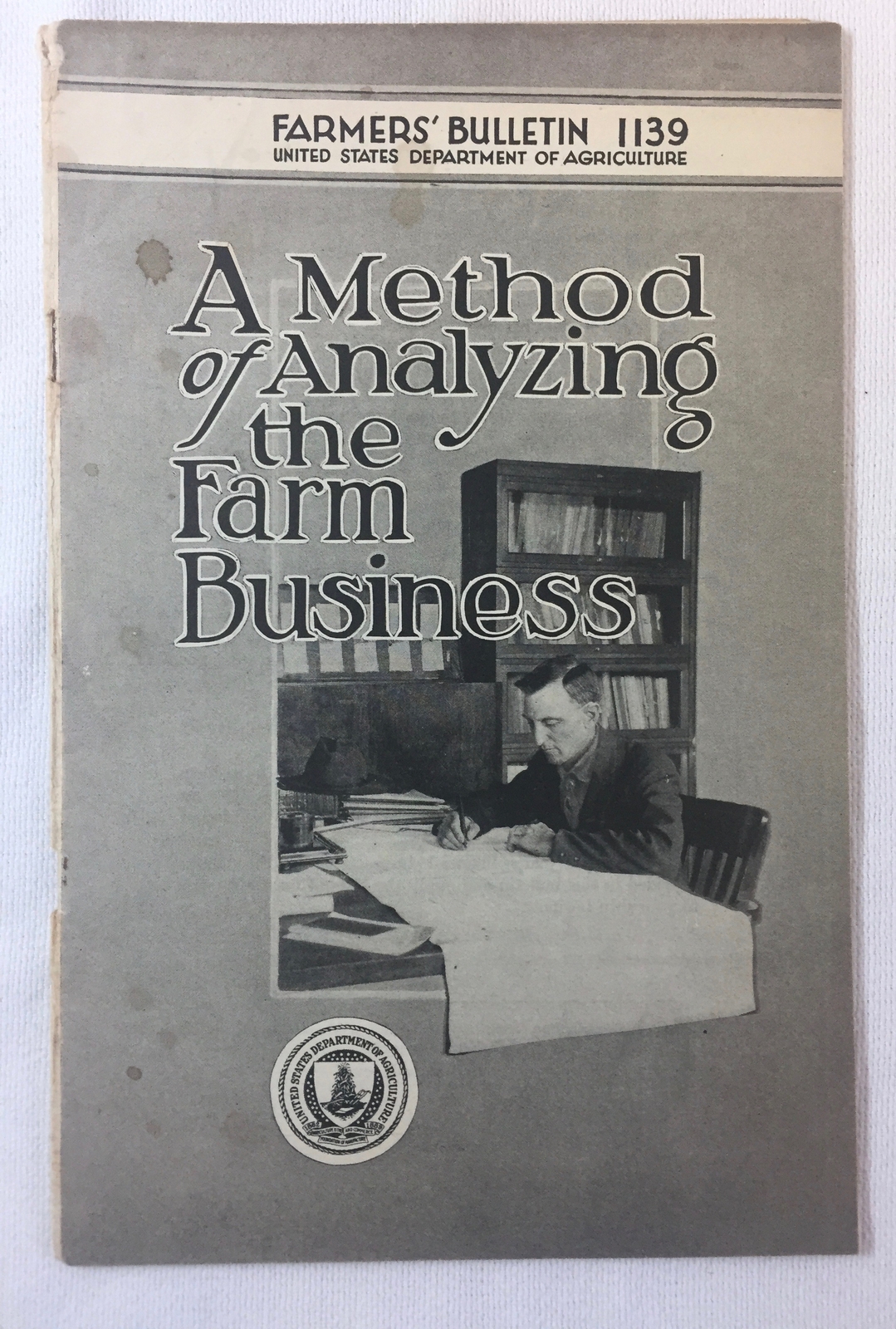 1921 USDA Farmers’ Bulletin #1139 ~ METHOD OF ANALYZING THE FARM BUSINESS