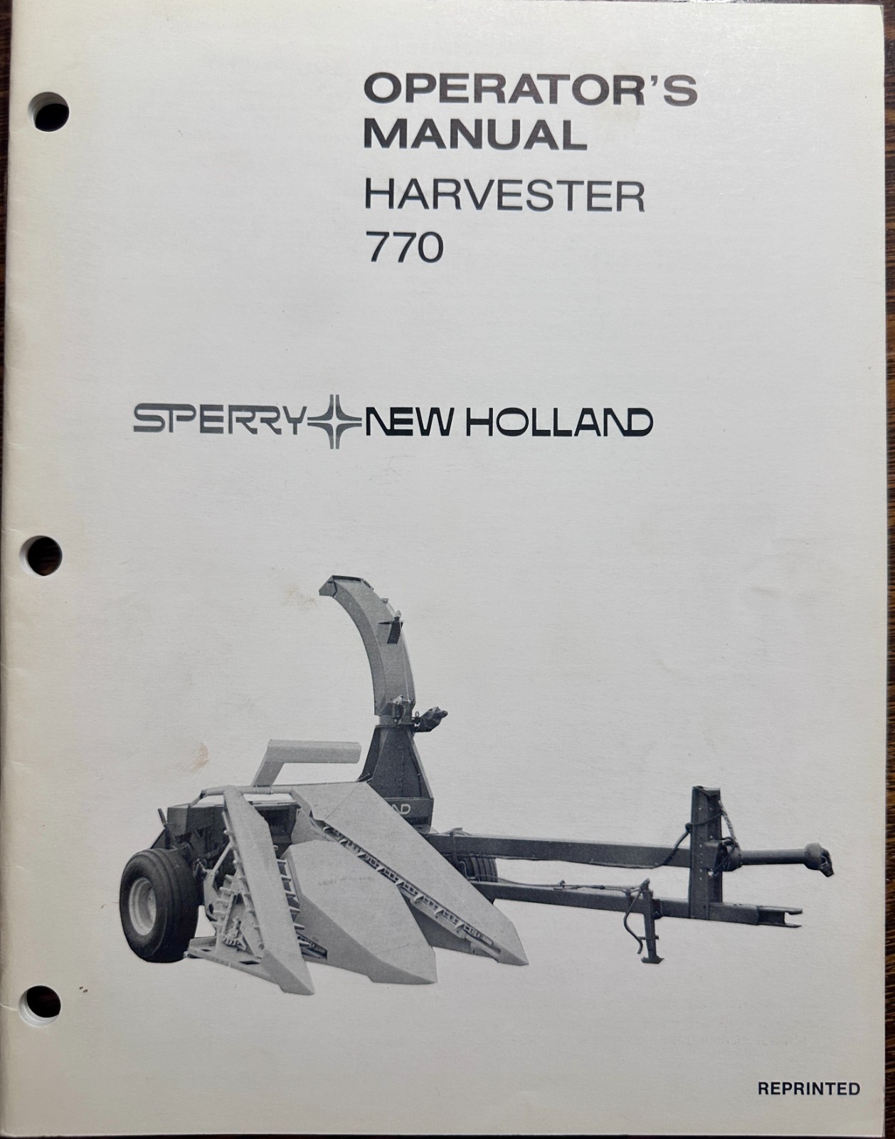 1975 Sperry New Holland 770 Harvester Operator’s Manual Reprinted MC18