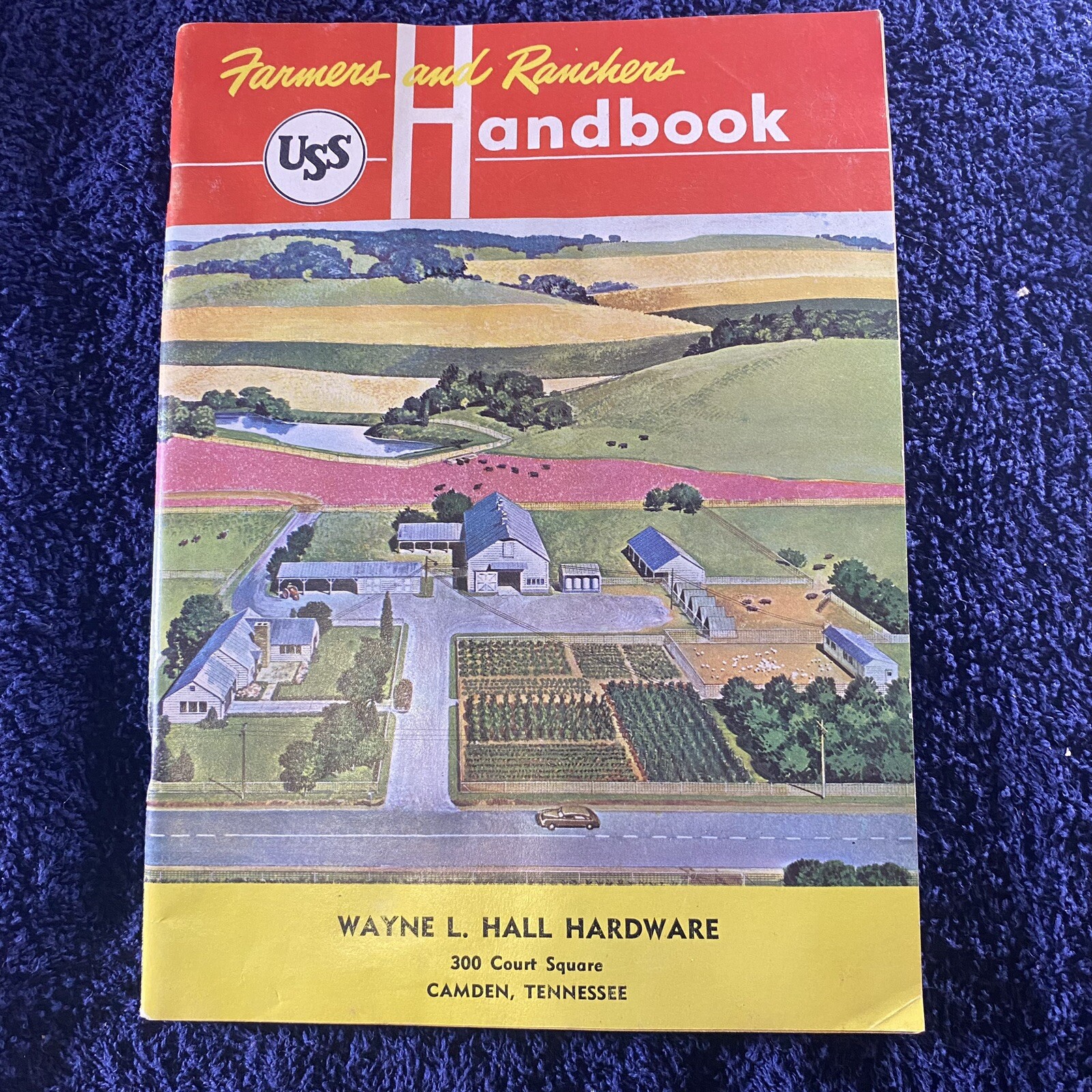 Sullivan Hardware USS Farmer’s & Rancher’s Handbook 50’s Catalog